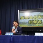 致癌油風暴延燒 國民黨：政府不能將食安風險交由人民承擔